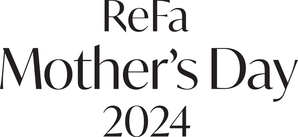 ReFa Mother's Day 2024