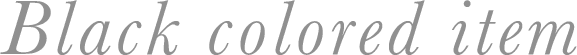 Black colored item