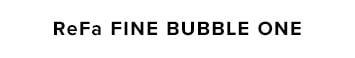 ReFa FINE BUBBLE ONE