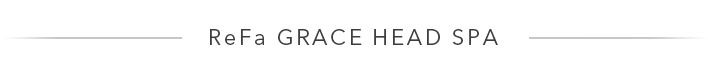 ReFa GRACE HEAD SPA