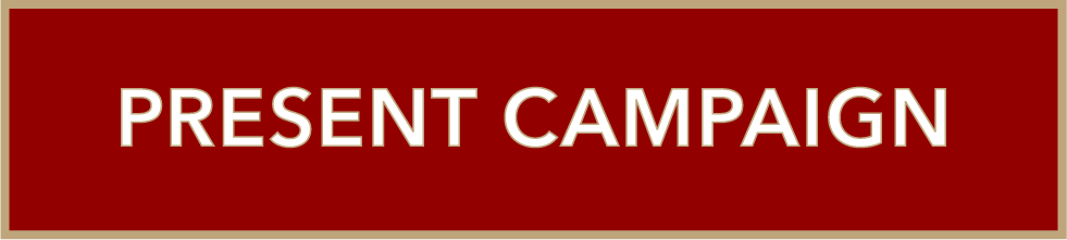 PRESENT CAMPAIGN
