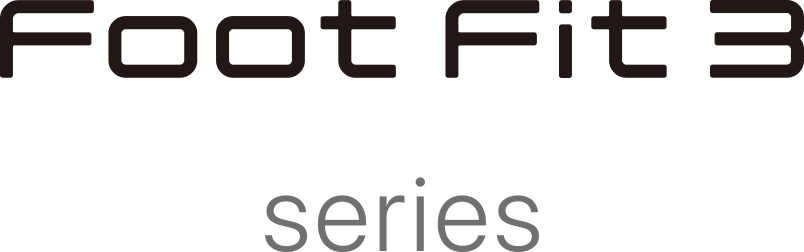 Foot Fit 3 series