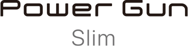 Power Gun Slim