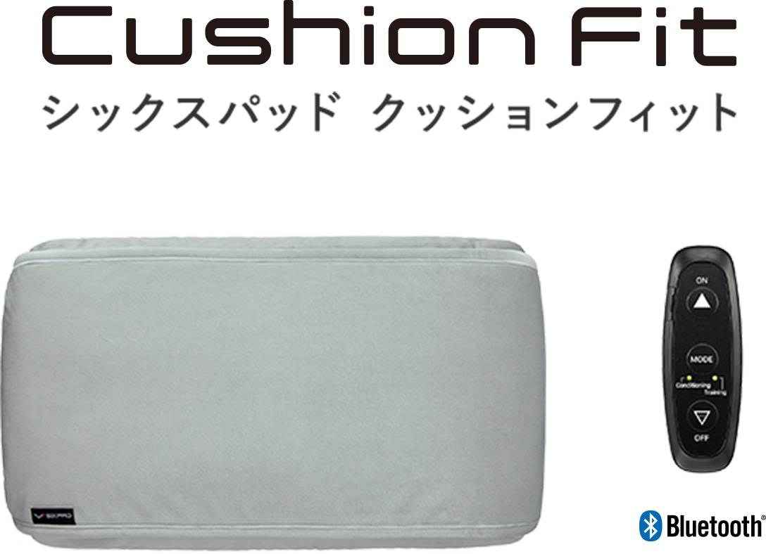 Cushion Fit
